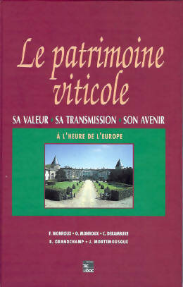 Livrenpoche : Le patrimoine viticole. Sa valeur, sa transmission, son avenir - Christian Derambure - Livre