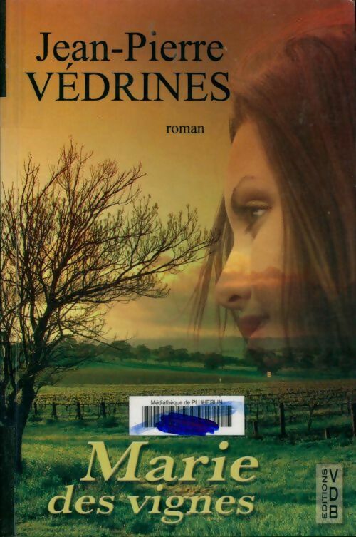 Livrenpoche : Marie des vignes - Jean-Pierre Védrines - Livre