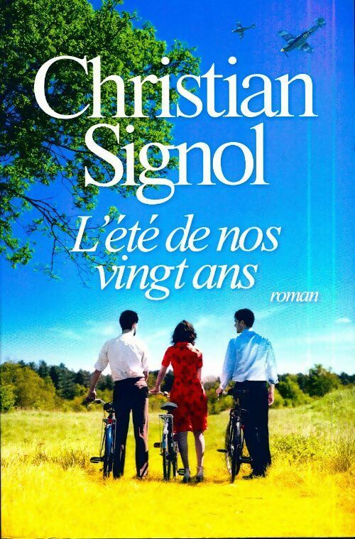 Livrenpoche : L'été de nos vingt ans - Christian Signol - Livre