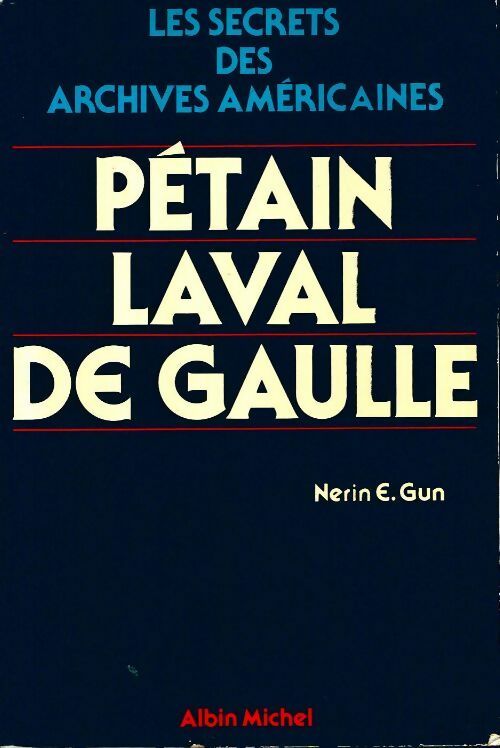 Livrenpoche : Les secrets des archives américaines Tome I - Nerin Gun - Livre