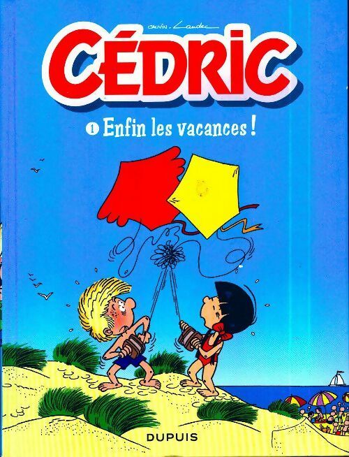 Livrenpoche : Cédric Tome I : Enfin les vacances ! - Collectif - Livre