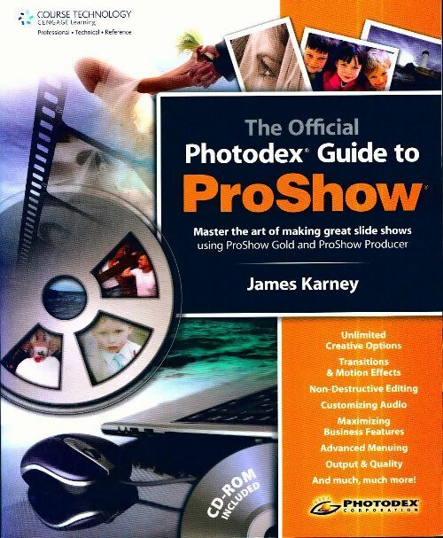 Livrenpoche : The official photodex guide to ProShow - James Karney - Livre