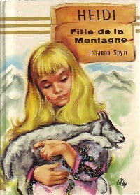 Livrenpoche : Heïdi, fille de la montagne - Johanna Spyri - Livre