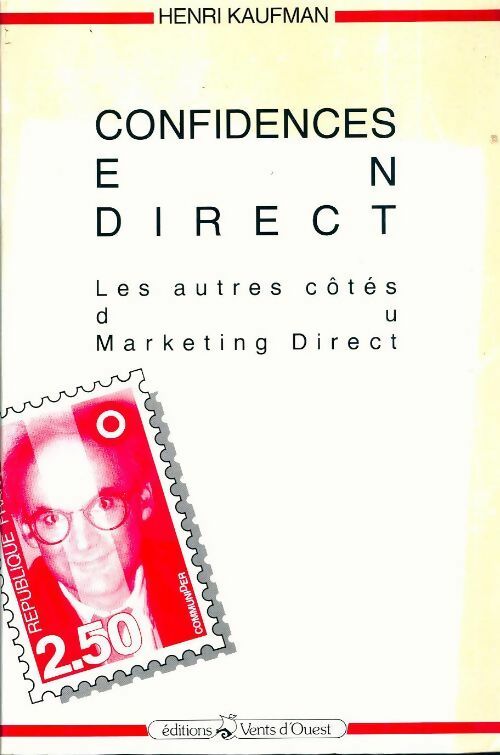 Livrenpoche : Confidences en direct. Les autres côtés du marketing direct - Henri Kaufman - Livre