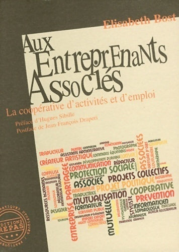 Livrenpoche : Aux entreprenants associés. La coopérative d'activités et d'emploi - Elisabeth Bost - Livre