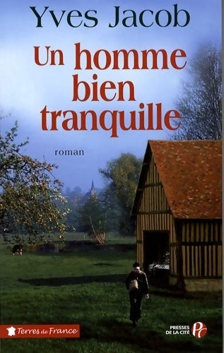Livrenpoche : Un homme bien tranquille - Yves Jacob - Livre