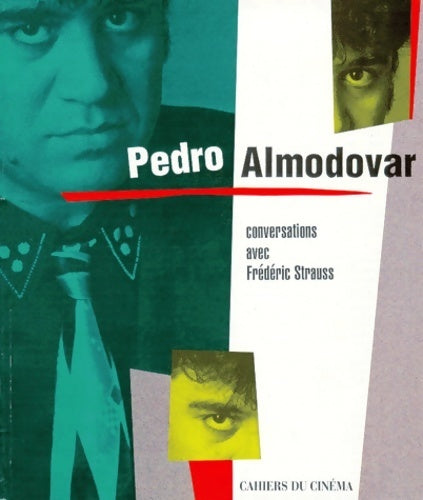 Livrenpoche : Entretiens avec Pedro Almodovar - Frédéric Strauss - Livre