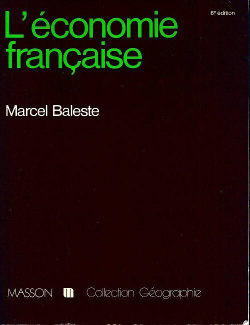 Livrenpoche : L'économie française - Marcel Baleste - Livre