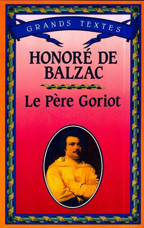 Livrenpoche : Le père Goriot - Honoré De Balzac - Livre