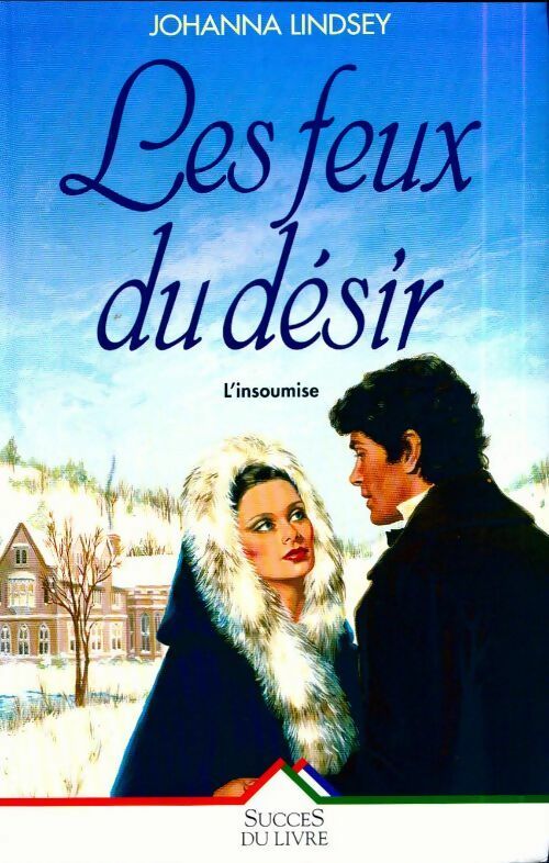 Livrenpoche : Les feux du désir - Johanna Lindsey - Livre