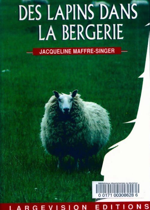 Des lapins dans la bergerie - Jacqueline Maffre Singer -  Largevision - Livre