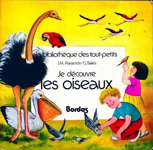 Livrenpoche : Je découvre les oiseaux - J.M. Parramon - Livre