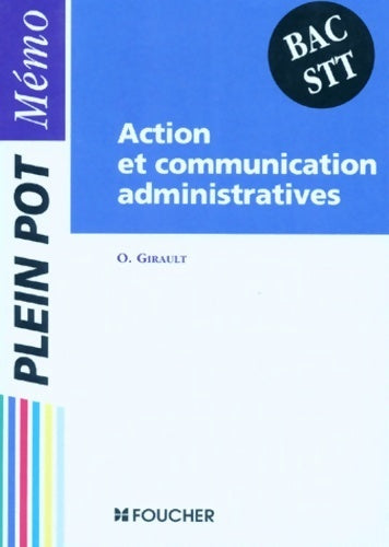Livrenpoche : Action et communication administratives bac STT - O. Girault - Livre