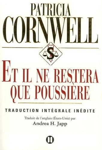 Livrenpoche : Et il ne restera que poussière... - Patricia Daniels Cornwell - Livre