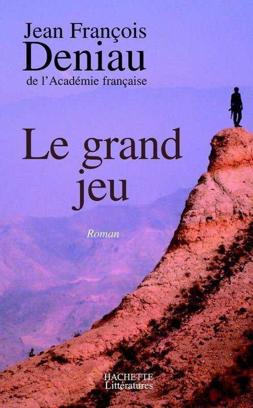 Livrenpoche : Le grand jeu - Jean-François Deniau - Livre