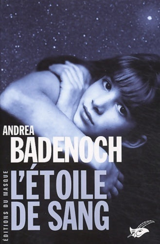 Livrenpoche : L'étoile de sang - Andrea Badenoch - Livre