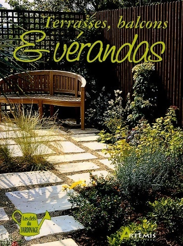 Terrasses, balcons & vérandas - Daniel Puiboube -  Les clefs du jardinage - Livre