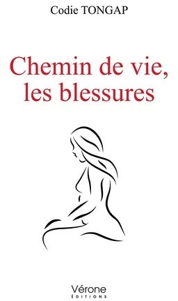 Livrenpoche : Chemin de vie, les blessures - Codie Tongap - Livre