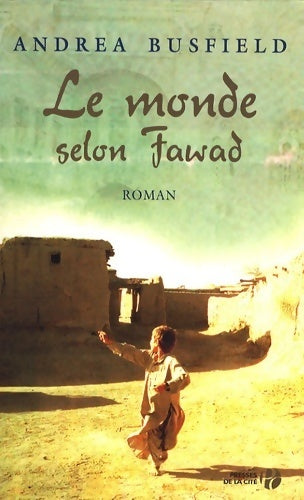 Livrenpoche : Le monde selon Fawad - Andréa Busfield - Livre