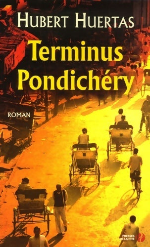 Livrenpoche : Terminus Pondichéry - Hubert Huertas - Livre