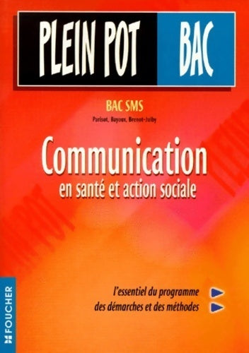 Livrenpoche : Communication en santé et action sociale - Cécile Parisot - Livre