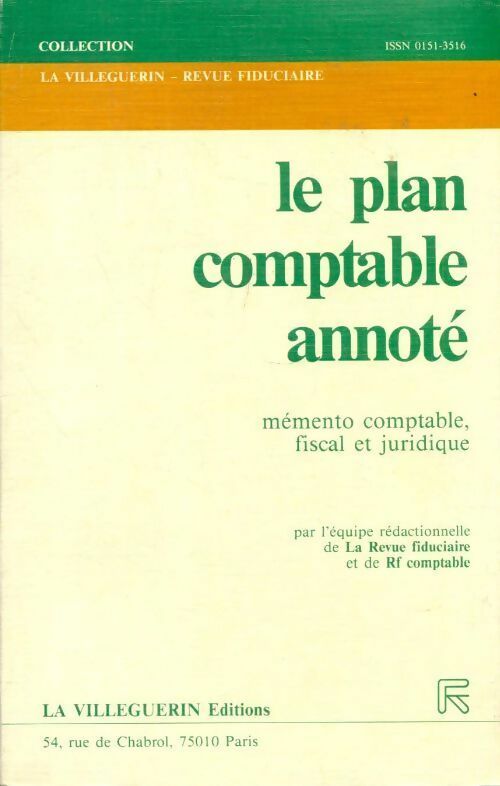 Livrenpoche : Le plan comptable annoté. Mémento comptable, fiscal et juridique - Collectif - Livre