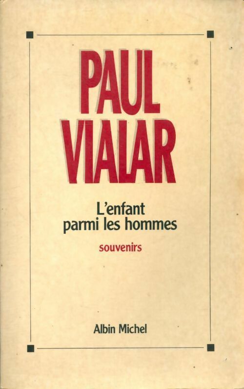 Livrenpoche : L'enfant parmi les hommes - Paul Vialar - Livre
