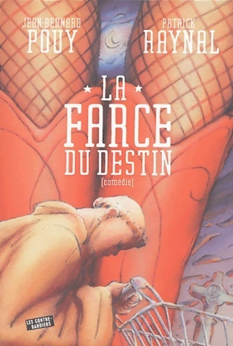 Livrenpoche : La farce du destin - Jean-Bernard Pouy - Livre