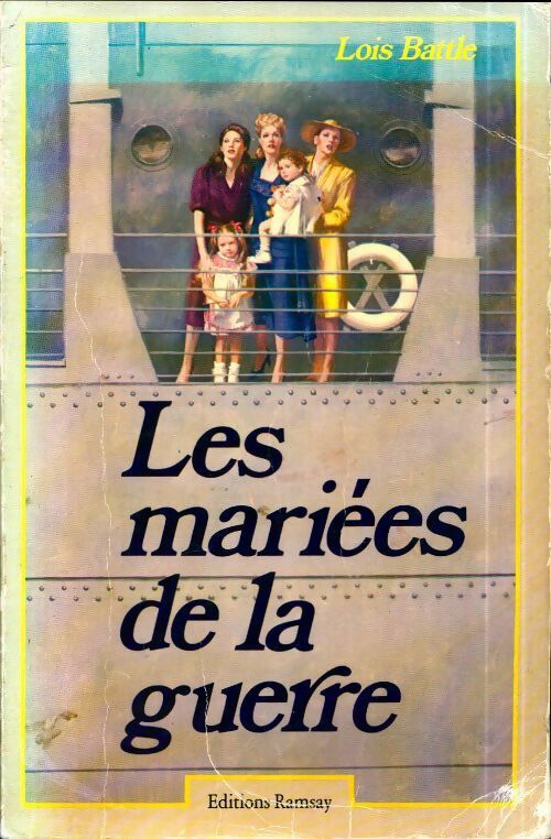 Livrenpoche : Les mariées de la guerre - Loïs Battle - Livre