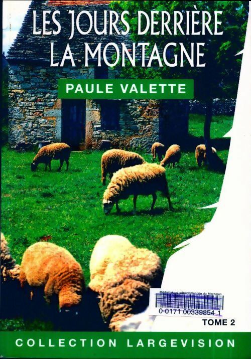Livrenpoche : Les jours derrière la montagne Tome II - Paule Valette - Livre