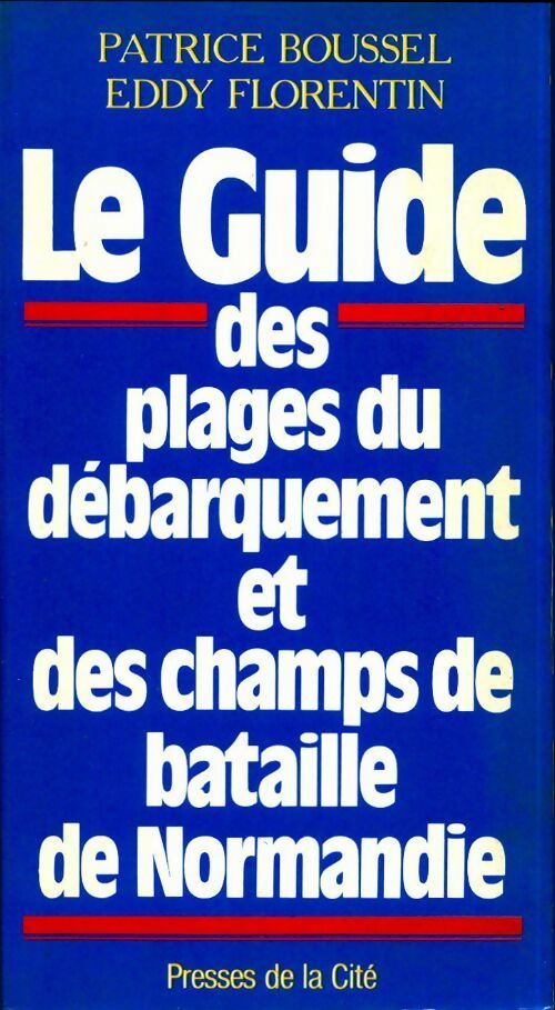 Livrenpoche : Guide des plages du débarquement - Patrice Boussel - Livre
