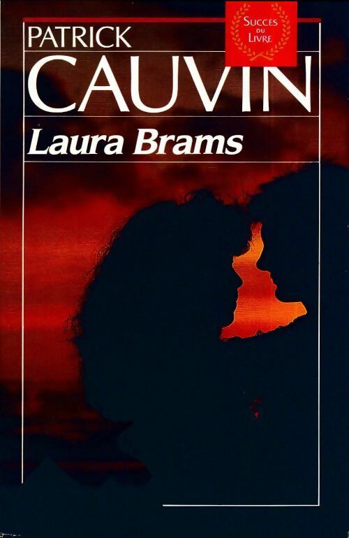 Livrenpoche : Laura Brams - Patrick Cauvin - Livre