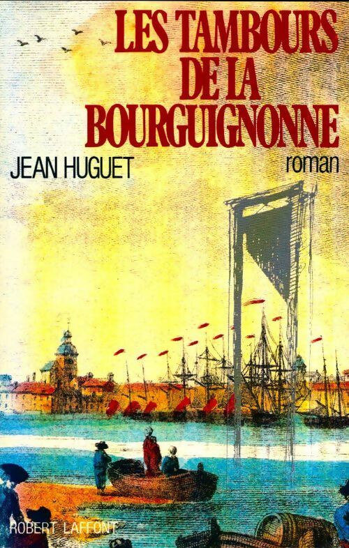 Livrenpoche : Les tambours de la bourguignonne - Jean Huguet - Livre
