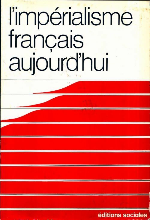 Livrenpoche : L'impérialisme français aujourd'hui - Collectif - Livre