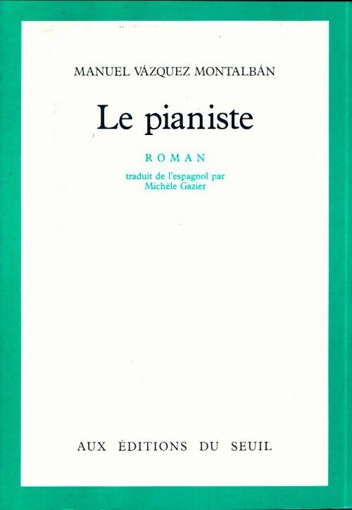 Livrenpoche : Le Pianiste - Manuel Vàzquez Mantalbàn - Livre