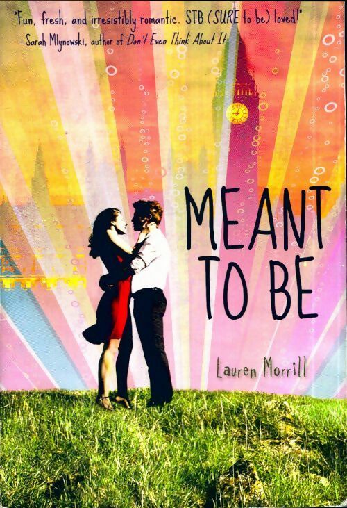 Livrenpoche : Meant to be - Lauren Morrill - Livre
