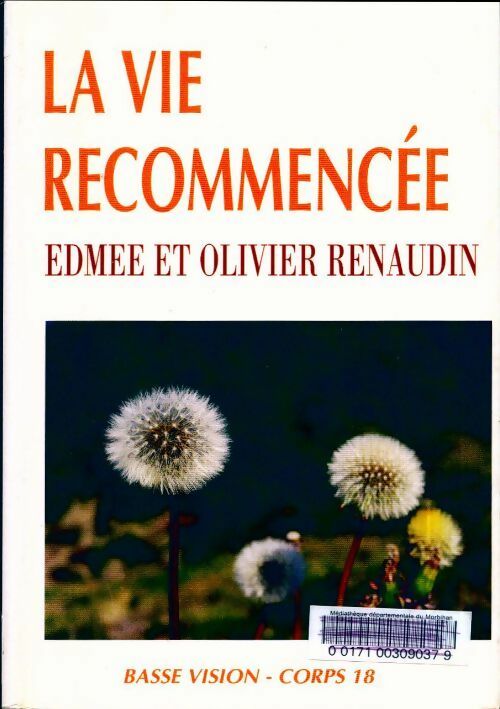 Livrenpoche : La vie recommencée - Edmée Renaudin - Livre