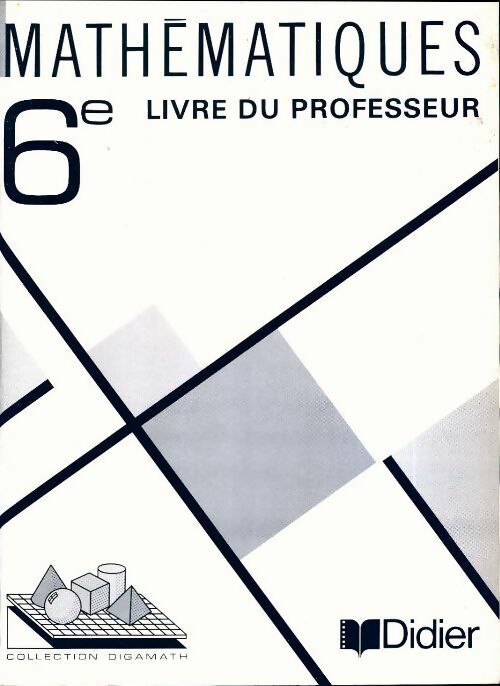 Livrenpoche : Mathématiques 6e. Livre du professeur - Collectif - Livre