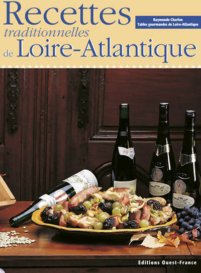 Livrenpoche : Recettes traditionnelles Loire-Atlantique - Raymonde Charlon - Livre