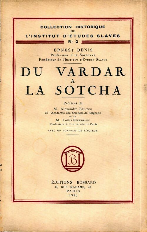Livrenpoche : Du Vardar à la Sotcha - Ernest Denis - Livre