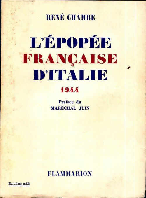 Livrenpoche : L'épopée française d'Italie 1944 - René Chambe - Livre