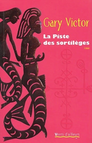 Livrenpoche : La piste des sortilèges - Gary Victor - Livre