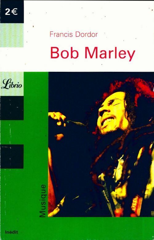 Livrenpoche : Bob Marley - Francis Dordor - Livre