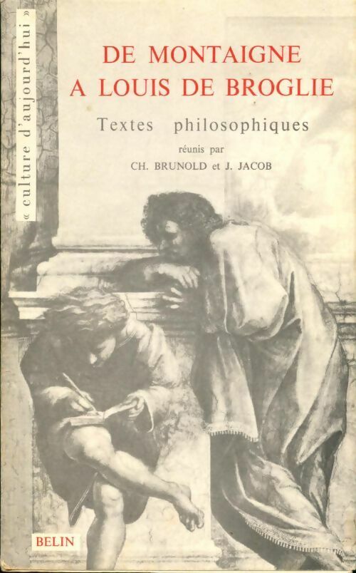 Livrenpoche : De Montaigne à Louis de Broglie - Ch. Brunold - Livre
