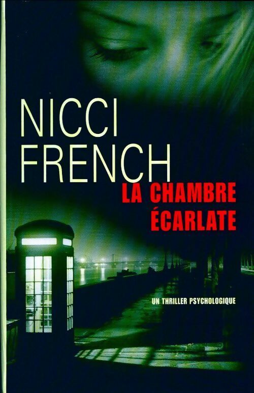 Livrenpoche : La chambre écarlate - Nicci French - Livre