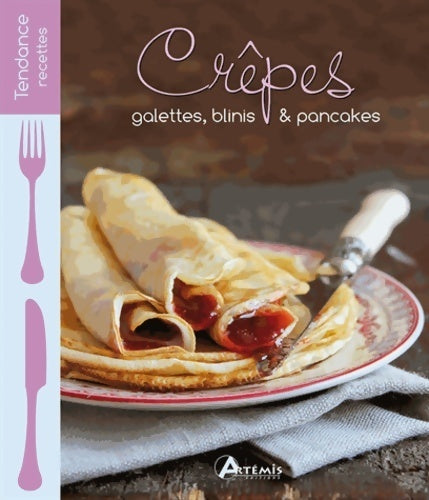Livrenpoche : Crêpes, galettes blinis & pancakes - Collectif - Livre