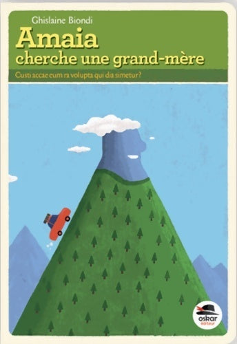 Livrenpoche : Amaia, cherche une grand-mère - Ghislaine Biondi - Livre