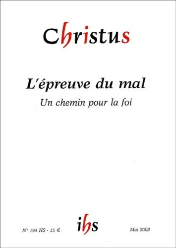 Livrenpoche : Christus n°194 : L'épreuve du mal - Collectif - Livre