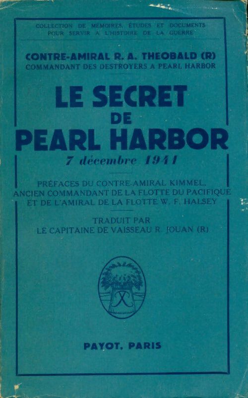 Livrenpoche : Le secret de Pearl Harbor - R.A. Theobald - Livre