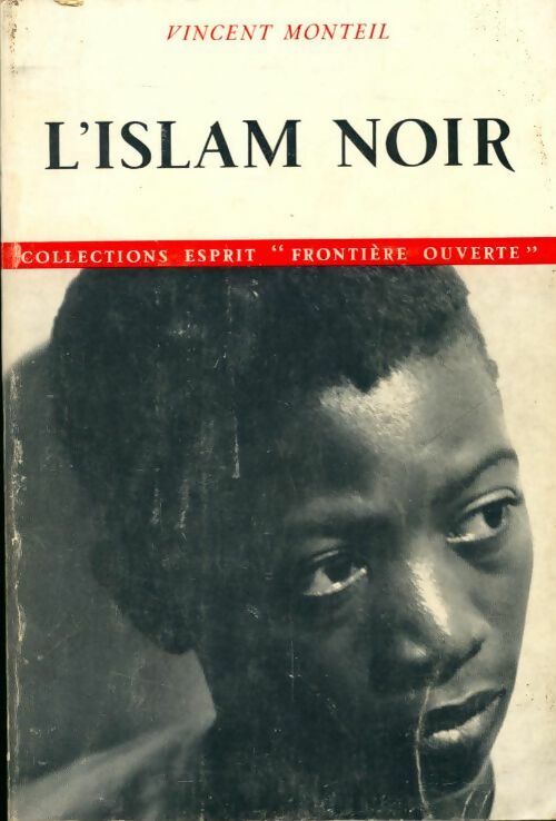 Livrenpoche : L'islam noir - Vincent Monteil - Livre